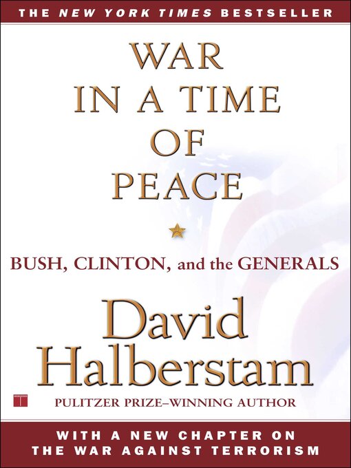 Title details for War in a Time of Peace by David Halberstam - Wait list